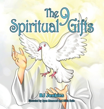 Hardcover The 9 Spiritual Gifts: For Kids Book