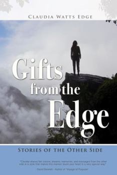 Paperback Gifts from the Edge: Stories of the Other Side Book