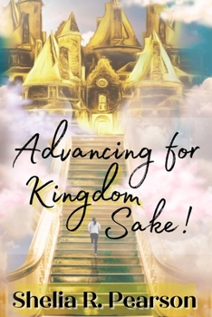 Paperback Advancing for Kingdom Sake! Book