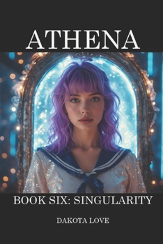 Paperback ATHENA Book 6: Singularity Book
