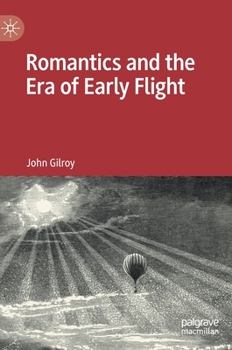 Hardcover Romantics and the Era of Early Flight Book