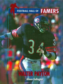 Walter Payton (Football Hall of Famers) - Book  of the Football Hall of Famers