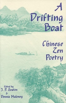 Paperback A Drifting Boat: Chinese Zen Poetry Book