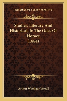 Paperback Studies, Literary And Historical, In The Odes Of Horace (1884) Book