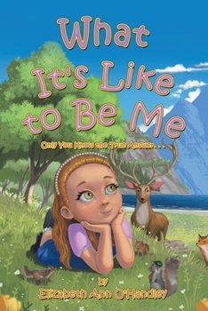 Paperback What It's Like to Be Me: Only You Know the True Answer. . . Book