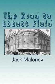 Paperback The Road to Ebbets Field Book