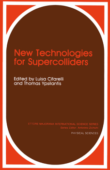 Hardcover New Technologies for Supercolliders Book