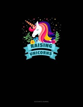 Raising Unicorns: Accounts Journal