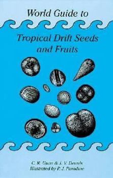 Hardcover World Guide to Tropical Drift Seeds and Fruits Book