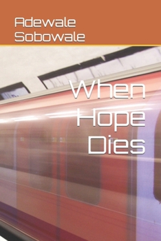 Paperback When Hope Dies Book