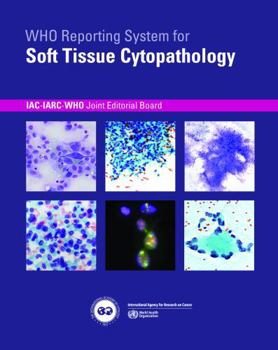 Paperback Who Reporting System for Soft Tissue Cytopathology Book