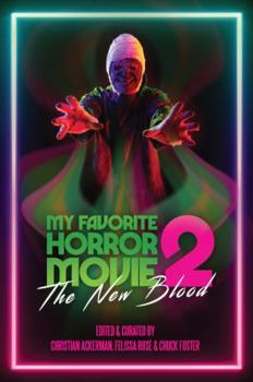 Paperback My Favorite Horror Movie 2: The New Blood Book