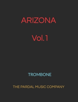 Paperback ARIZONA Vol.1: Trombone Book