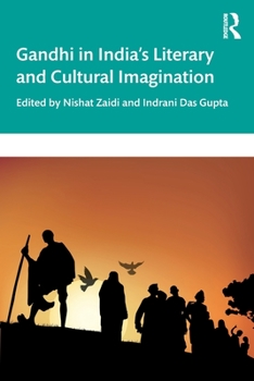 Paperback Gandhi in India's Literary and Cultural Imagination Book