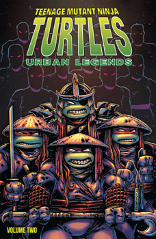 Paperback Teenage Mutant Ninja Turtles: Urban Legends, Vol. 2 Book