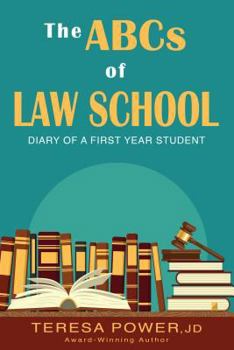 Paperback The ABCs of Law School: Diary of a First-Year Student Book