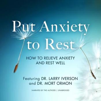 Audio CD Put Anxiety to Rest: How to Relieve Anxiety and Rest Well Book