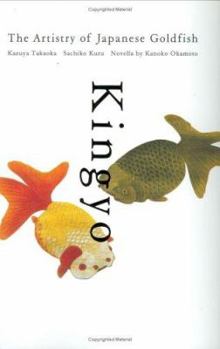 Paperback Kingyo: The Artistry of the Japanese Goldfish Book