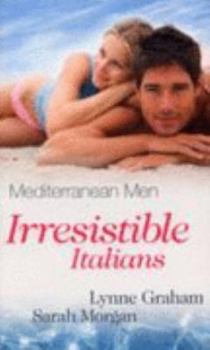 The Italian's Wife / The Italian's Passionate Proposal
