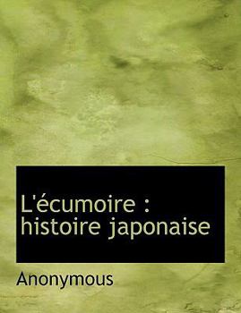 Paperback L' Cumoire: Histoire Japonaise Book
