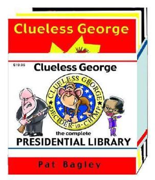 Paperback Clueless George Presidential Library [Large Print] Book