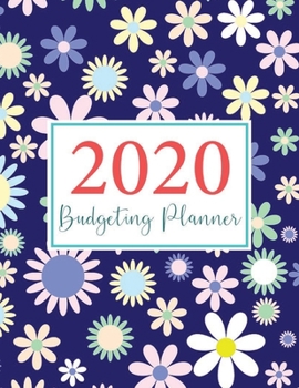 Paperback Budget Planner 2020: Financial planner organizer budget book 2020, Yearly Monthly Weekly & Daily budget planner, Fixed & Variable expenses Book