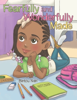 Paperback Fearfully and Wonderfully Made Book