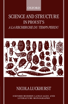 Hardcover Science and Structure in Proust's a la Recherche Du Temps Perdu Book