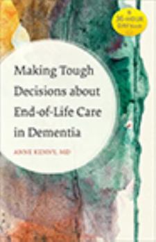 Paperback Making Tough Decisions about End-Of-Life Care in Dementia Book