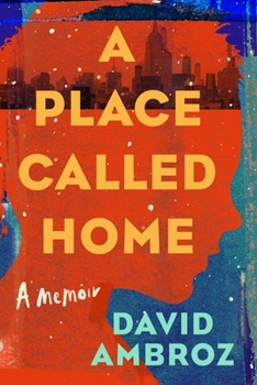 Hardcover A Place Called Home: A Memoir Book