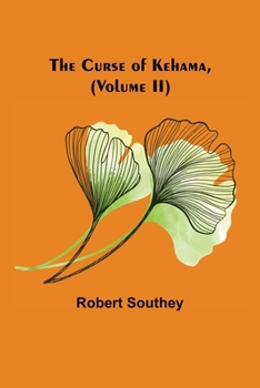 The Curse of Kehama Volume II