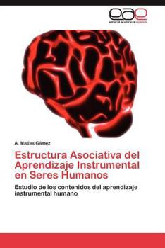 Paperback Estructura Asociativa del Aprendizaje Instrumental En Seres Humanos [Spanish] Book