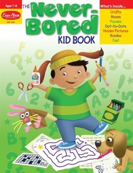 Paperback The Never-Bored Kid Book, Age 7 - 8 Workbook Book