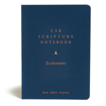 Paperback CSB Scripture Notebook, Ecclesiastes: Read. Reflect. Respond. Book