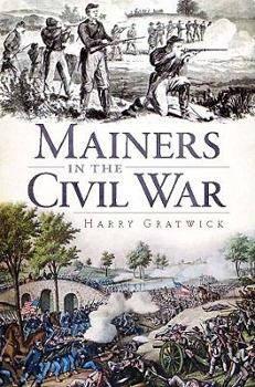 Paperback Mainers in the Civil War Book