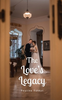 Paperback The Love's Legacy Book