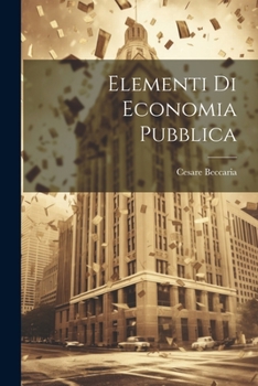 Paperback Elementi Di Economia Pubblica [Italian] Book