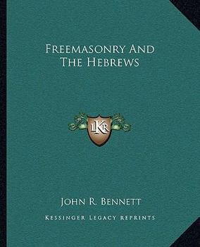 Paperback Freemasonry And The Hebrews Book