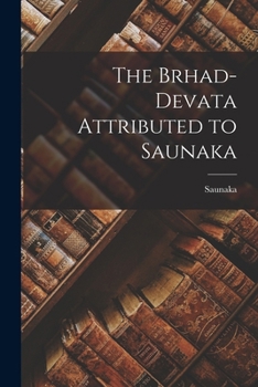 Paperback The Brhad-devata Attributed to Saunaka Book