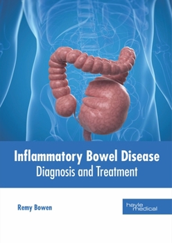 Hardcover Inflammatory Bowel Disease: Diagnosis and Treatment Book