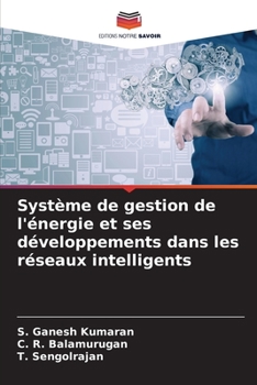 Paperback Système de gestion de l'énergie et ses développements dans les réseaux intelligents [French] Book