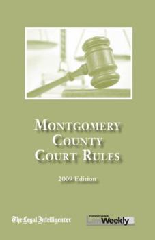 Paperback 2009 Montgomery County Court Rules (Court Rules Book series) Book