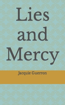 Paperback Lies and Mercy Book