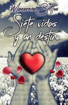 Paperback Siete vidas y un destino [Spanish] Book