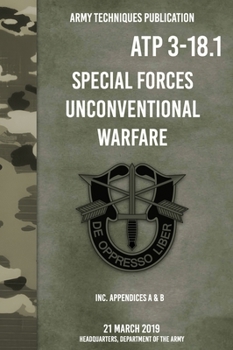 Hardcover ATP 3-18.1 Special Forces Unconventional Warfare Book