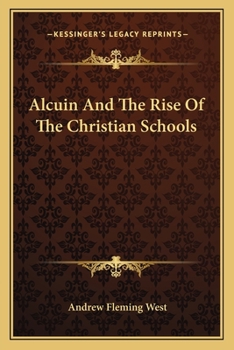 Paperback Alcuin And The Rise Of The Christian Schools Book