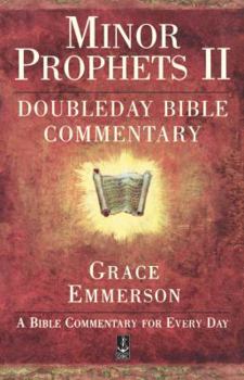 Paperback Minor Prophets II: Nahum, Habakkuk, Zephaniah, Haggai, Zechariah, Malachi: Doubleday Bible Commentary Book