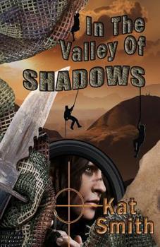 In The Valley Of Shadows - Book #1 of the Shadow 