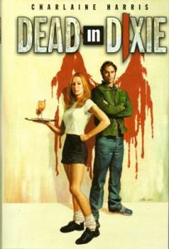 Hardcover Dead in Dixie (Southern Vampire Mystery, Bks. 1-3) Book