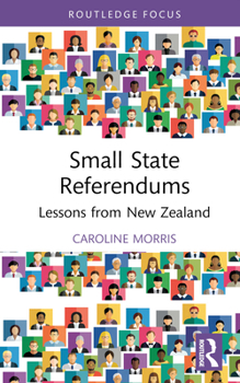 Hardcover Small State Referendums: Lessons from New Zealand Book